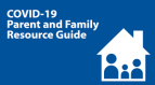 COVID-19 Resource Guide for Parents and Families – Duke Center for  Healthcare Safety and Quality